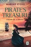 E-Book (epub) Pirate's Treasure (Called by a Pirate, #1) von Mariah Stone
