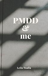 E-Book (epub) PMDD & Me von Leila Tualla