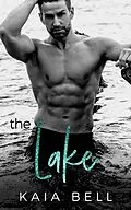E-Book (epub) The Lake von Kaia Bell