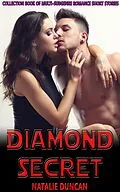 E-Book (epub) Diamond Secret (Collection Book of Multi-Subgenre Romance Short Stories, #2) von Natalie Duncan