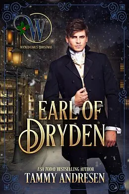 E-Book (epub) Earl of Dryden (The Wicked Earls' Club, #12) von Tammy Andresen