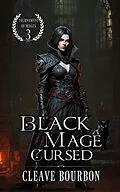 E-Book (epub) Black Mage: Cursed (Tournament of Mages, #3) von Cleave Bourbon