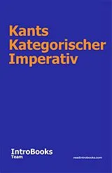 E-Book (epub) Kants Kategorischer Imperativ von IntroBooks Team