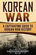 E-Book (epub) Korean War von Captivating History