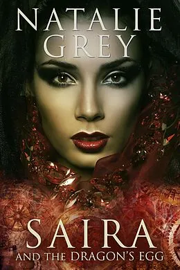 E-Book (epub) Saira & the Dragon's Egg von Natalie Grey