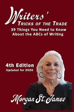 E-Book (epub) Writers' Tricks of the Trade: 39 Things you Need to Know About the ABCs of Writing von Morgan St. James