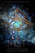 E-Book (epub) Mist (Stranger in the Woods, #3) von India R Adams