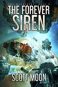 E-Book (epub) The Forever Siren (SMC Marauders, #3) von Scott Moon