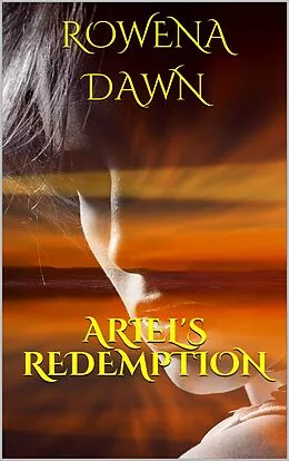 E-Book (epub) Ariel's Redemption (The Winstons, #5) von Rowena Dawn