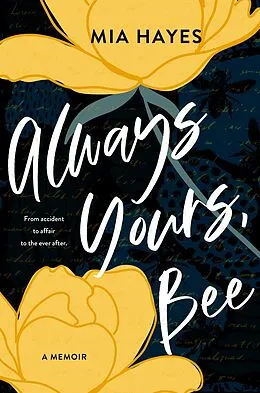 E-Book (epub) Always Yours, Bee von Mia Hayes