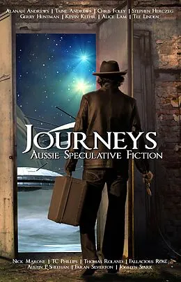 E-Book (epub) Journeys (Aussie Speculative Fiction, #2) von Aussie Speculative Fiction, Alice Lam, Tee Linden