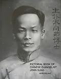 E-Book (epub) Pictorial Book of Chinese Evangelist John Sung von Herb Ireland