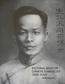 E-Book (epub) Pictorial Book of Chinese Evangelist John Sung von Herb Ireland