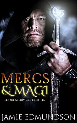 E-Book (epub) Mercs & Magi von Jamie Edmundson