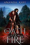 E-Book (epub) An Oath of Fire von Amanda Kaye