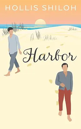 E-Book (epub) Harbor von Hollis Shiloh