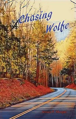 E-Book (epub) Chasing Wolfe von Jessica P. Morgan