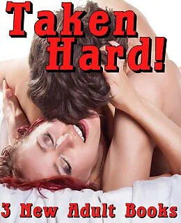 E-Book (epub) Taken Hard! 3 New Adult Books von Lauren Shield