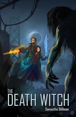 E-Book (epub) The Death Witch (After Life, Age of the Gods: Donn's Chosen, #1) von Samantha Stillman