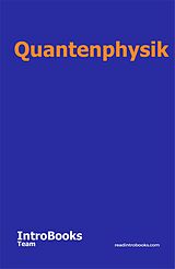 E-Book (epub) Quantenphysik von IntroBooks Team