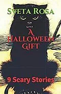 E-Book (epub) A Halloween Gift: 9 Scary Stories von Sveta Rosa