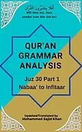E-Book (epub) Quran Grammar Analysis: Juz 30 Part1 von Mohammed Sajid Khan, Mufti Rashid Mahmood Raja