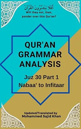 E-Book (epub) Quran Grammar Analysis: Juz 30 Part1 von Mohammed Sajid Khan, Mufti Rashid Mahmood Raja