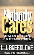 E-Book (epub) Nobody Cares von L.J. Breedlove