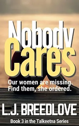 E-Book (epub) Nobody Cares von L.J. Breedlove