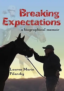 E-Book (epub) Breaking Expectations von Lauren Marie Filarsky