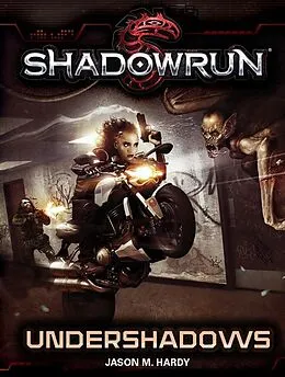 E-Book (epub) Shadowrun: Undershadows von Jason M. Hardy