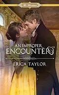 E-Book (epub) An Improper Encounter (The Macalisters, #3) von Erica Taylor