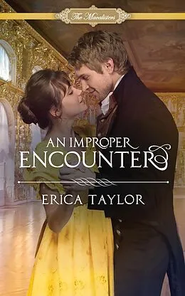 E-Book (epub) An Improper Encounter (The Macalisters, #3) von Erica Taylor