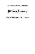 E-Book (epub) Jillian's Journey (2 IN BLUE SLAUGHTER SERIES, #2) von P. J. Turner, S. E. Turner