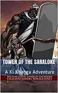 E-Book (epub) Tower of the Saraloke (A Ki Khanga Adventure) von Milton Davis, Charles R. Saunders, Valjeanne Jeffers