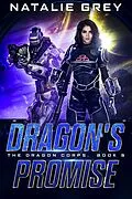 E-Book (epub) Dragon's Promise (The Dragon Corps, #5) von Natalie Grey