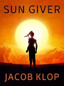 E-Book (epub) Sun Giver von Jacob Klop