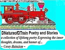 E-Book (epub) DNatureofDtrain Poetry and Stories von Casey Heinzism, Dana Ludeking