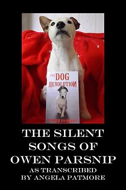E-Book (epub) The Silent Songs Of Owen Parsnip von Angela Patmore