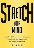 E-Book (epub) Stretch Your Mind (Cognitive Development, #7) von Zoe Mckey