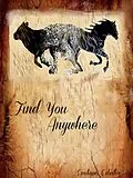 E-Book (epub) Find You Anywhere von Emiliano Ceballos