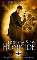 E-Book (epub) Hollownton Homicide (Anthony Hollownton, #1) von Gretchen S. B.