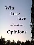 E-Book (epub) Win Lose Live And Sometimes Opinions von James Greene