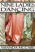 E-Book (epub) Nine Ladies Dancing: A Regency Christmas Novella (Twelve Days of Christmas, #2) von Amanda Mccabe