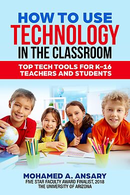 E-Book (epub) How to Use Technology in the Classroom von Mohamed Ansary