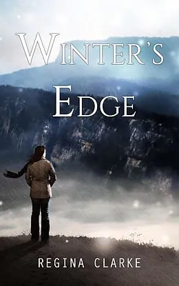 E-Book (epub) Winter's Edge von Regina Clarke