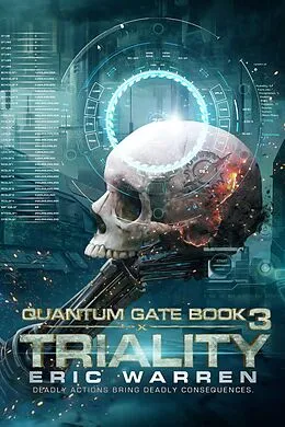 E-Book (epub) Triality (Quantum Gate, #3) von Eric Warren