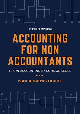 E-Book (epub) Accounting fo Non Accountants (1, #1) von Luis Fernandez