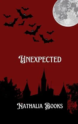 E-Book (epub) Unexpected (Red Tempest Academy, #0.1) von Nathalia Books