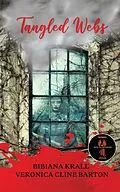E-Book (epub) Tangled Webs (The Haunted, #2) von Bibiana Krall, Veronica Cline Barton